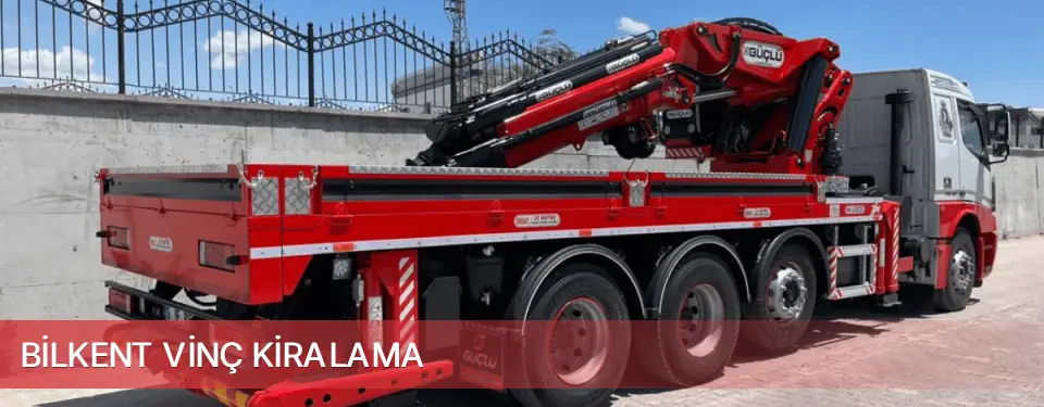 Bilkent İlçemi Vinç Kiralama